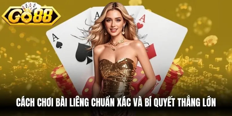 Cách Chơi Bài Liêng