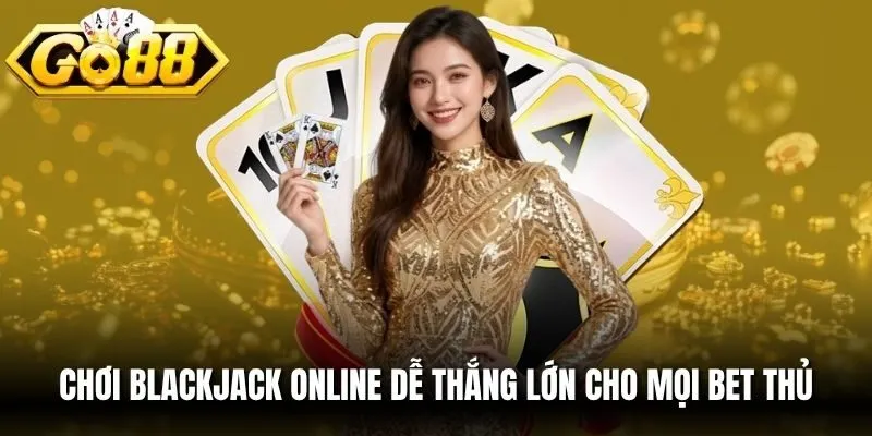 Chơi Blackjack Online
