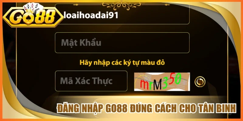 Đăng nhập go88 đúng cách cho tân binh