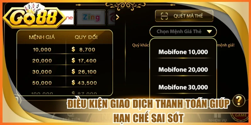 Điều kiện giao dịch thanh toán giúp hạn chế sai sót