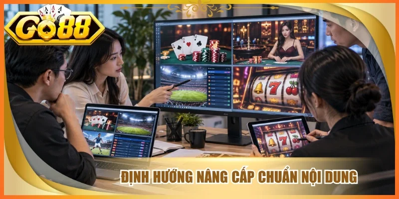Định hướng nâng cấp chuẩn nội dung 