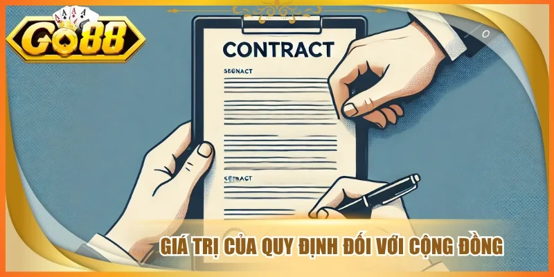 Giá trị của quy định đối với cộng đồng 