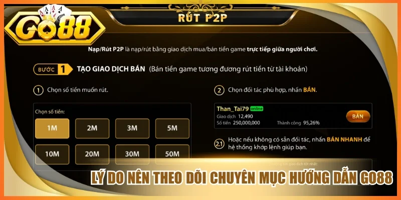 Lý do nên theo dõi chuyên mục hướng dẫn go88