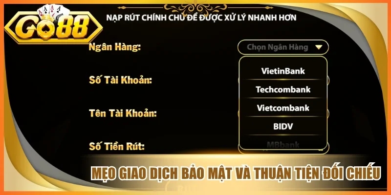 Mẹo giao dịch bảo mật và thuận tiện đối chiếu