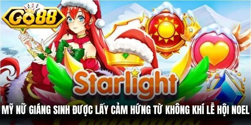 Mỹ Nữ Giáng Sinh được lấy cảm hứng từ không khí lễ hội Noel