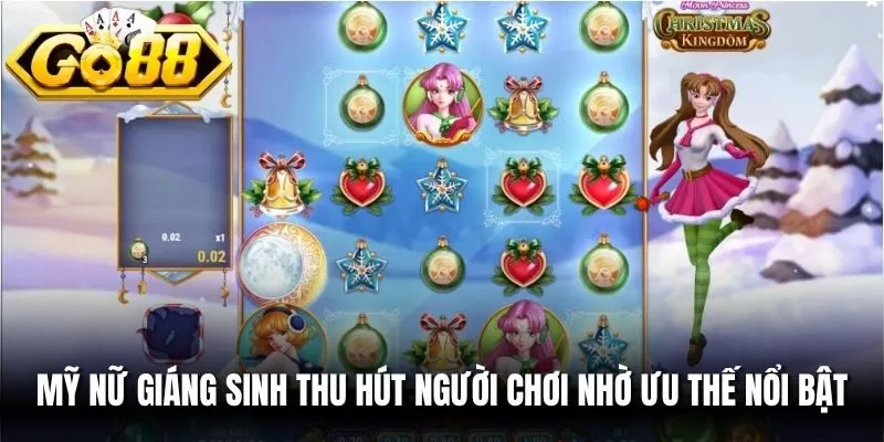 Mỹ Nữ Giáng Sinh thu hút người chơi nhờ những ưu thế nổi bật đặc biệt