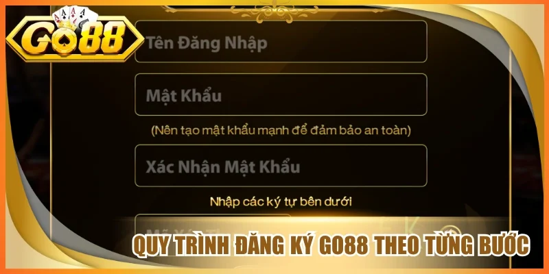Quy trình đăng ký go88 theo từng bước