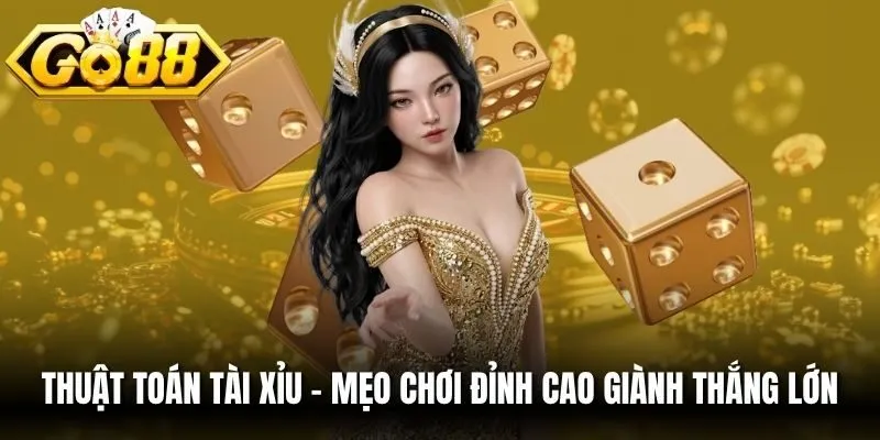 Thuật Toán Tài Xỉu
